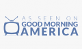 As Seen on Good Morning America