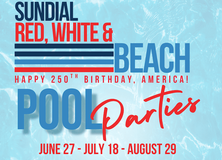 red white and beach pool party at sundial beach resort 2026